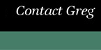 Contact Greg