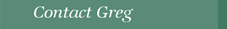 Contact Greg